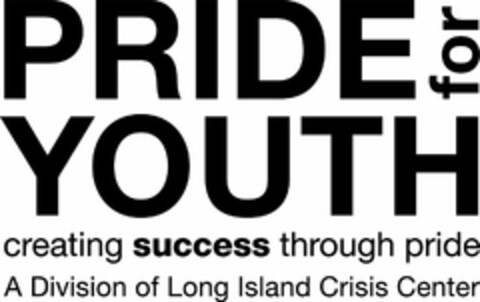 PRIDE FOR YOUTH CREATING SUCCESS THROUGH PRIDE A DIVISION OF LONG ISLAND CRISIS CENTER Logo (USPTO, 02.06.2017)