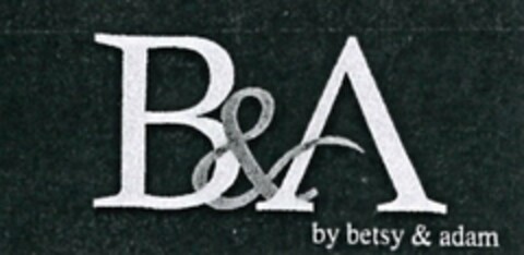 B&A BY BETSY & ADAM Logo (USPTO, 20.06.2019)