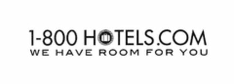 1-800 HOTELS.COM WE HAVE ROOM FOR YOU Logo (USPTO, 07.02.2012)