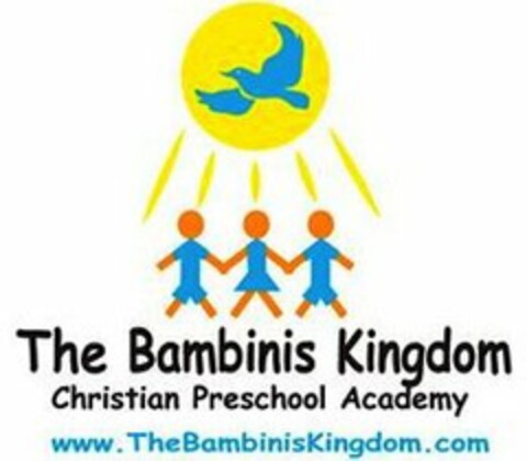 THE BAMBINIS KINGDOM CHRISTIAN PRESCHOOL ACADEMY WWW.THEBAMBINISKINDOM.COM Logo (USPTO, 07/22/2013)