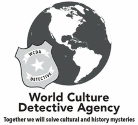 WCDA DETECTIVE WORLD CULTURE DETECTIVE AGENCY TOGETHER WE WILL SOLVE CULTURAL AND HISTORY MYSTERIES Logo (USPTO, 20.06.2018)