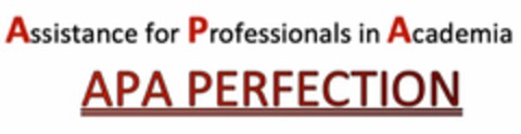 ASSISTING PROFESSIONAL IN ACADEMIA APA PERFECTION Logo (USPTO, 29.07.2019)