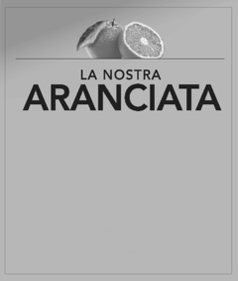 LA NOSTRA ARANCIATA Logo (USPTO, 01.07.2020)