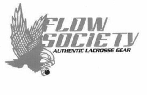 FLOW SOCIETY AUTHENTIC LACROSSE GEAR Logo (USPTO, 01/22/2010)