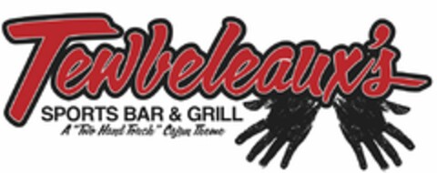 TEWBELEAUX'S SPORTS BAR & GRILL A "TWO HAND TOUCH" CAJUN THEME Logo (USPTO, 05/13/2011)