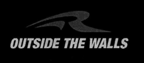 R OUTSIDE THE WALLS Logo (USPTO, 23.06.2011)