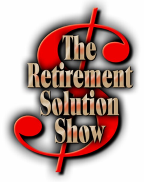 THE RETIREMENT SOLUTION SHOW $ Logo (USPTO, 11/17/2011)