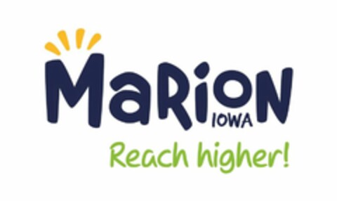 MARION IOWA REACH HIGHER! Logo (USPTO, 06/23/2016)