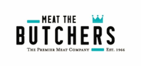 MEAT THE BUTCHERS THE PREMIER MEAT COMPANY EST. 1966 Logo (USPTO, 10/06/2016)