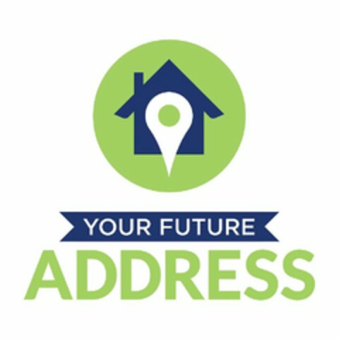 YOUR FUTURE ADDRESS Logo (USPTO, 11/18/2016)