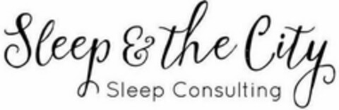 SLEEP & THE CITY SLEEP CONSULTING Logo (USPTO, 16.07.2017)