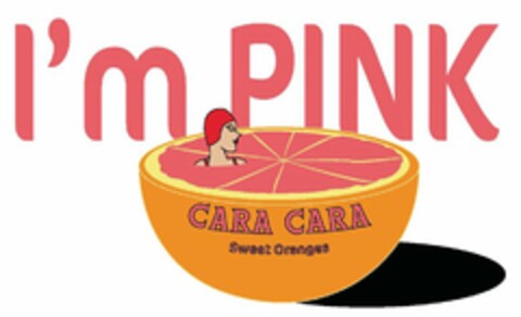 I'M PINK CARA CARA SWEET ORANGES Logo (USPTO, 12/17/2018)