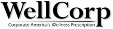 WELLCORP CORPORATE AMERICA'S WELLNESS PRESCRIPTION Logo (USPTO, 01.08.2012)