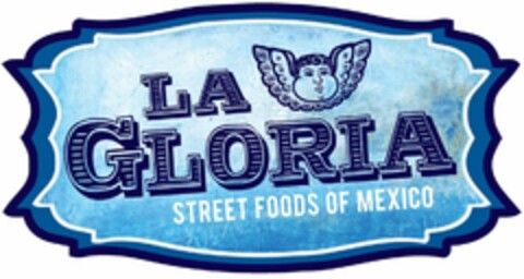 LA GLORIA STREET FOODS OF MEXICO Logo (USPTO, 14.08.2013)