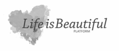 LIFE IS BEAUTIFUL PLATFORM Logo (USPTO, 13.06.2014)