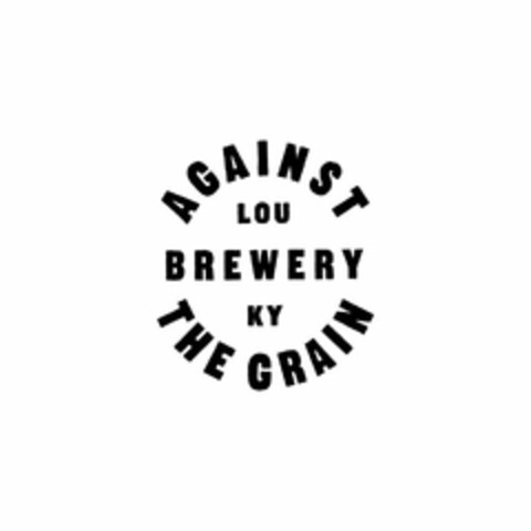 AGAINST THE GRAIN LOU BREWERY KY Logo (USPTO, 06/04/2018)