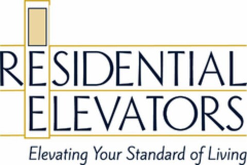 RESIDENTIAL ELEVATORS ELEVATING YOUR STANDARD OF LIVING Logo (USPTO, 06.04.2020)