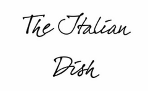 THE ITALIAN DISH Logo (USPTO, 09.11.2010)