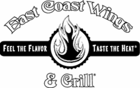 EAST COAST WINGS & GRILL FEEL THE FLAVOR TASTE THE HEAT Logo (USPTO, 09.04.2011)