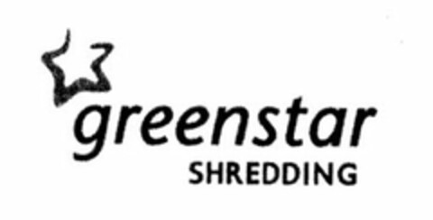 GREENSTAR SHREDDING Logo (USPTO, 06/28/2011)