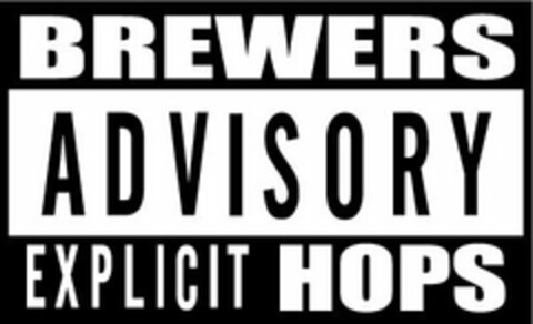 BREWERS ADVISORY EXPLICIT HOPS Logo (USPTO, 05.10.2012)