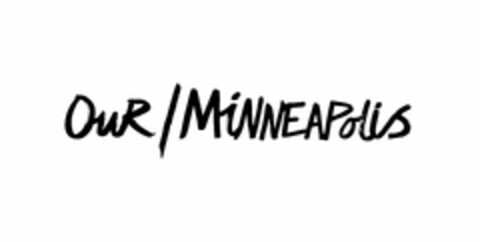 OUR / MINNEAPOLIS Logo (USPTO, 20.03.2014)