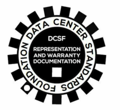 DATA CENTER STANDARDS FOUNDATION DCSF REPRESENTATION AND WARRANTY DOCUMENTATION Logo (USPTO, 03/08/2017)