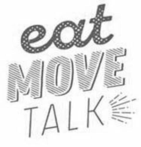 EAT MOVE TALK Logo (USPTO, 09.01.2019)