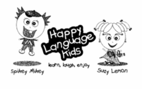 HAPPY LANGUAGE KIDS LEARN, LAUGH, ENJOY SPIKEY MIKEY SUZY LEMON HLK M SL HLK Logo (USPTO, 27.05.2009)