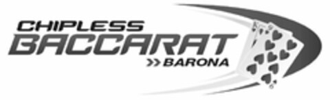 CHIPLESS BACCARAT BARONA Logo (USPTO, 29.07.2010)