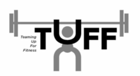 TUFF TEAMING UP FOR FITNESS Logo (USPTO, 29.11.2010)