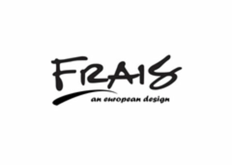 FRAIS AN EUROPEAN DESIGN Logo (USPTO, 23.02.2011)