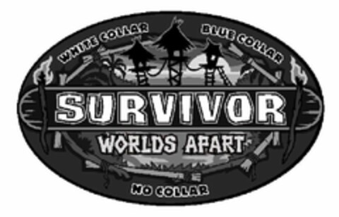 SURVIVOR WORLDS APART WHITE COLLAR BLUE COLLAR NO COLLAR Logo (USPTO, 03/30/2015)