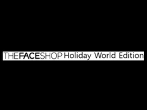 THEFACESHOP HOLIDAY WORLD EDITION Logo (USPTO, 28.05.2015)