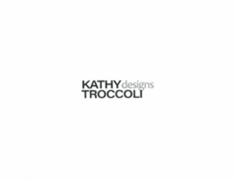 KATHY TROCCOLI DESIGNS Logo (USPTO, 12.05.2016)