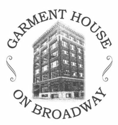 GARMENT HOUSE ON BROADWAY Logo (USPTO, 02/06/2017)