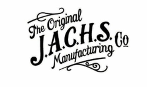 THE ORIGINAL J.A.C.H.S. MANUFACTURING CO Logo (USPTO, 01/26/2018)