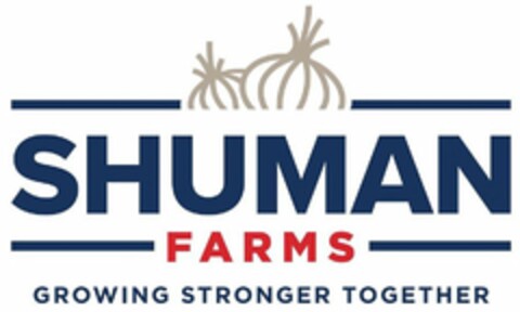 SHUMAN FARMS GROWING STRONGER TOGETHER Logo (USPTO, 11.07.2019)