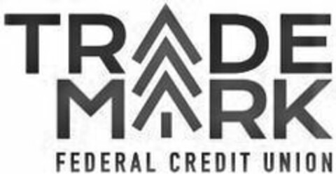 TRADE MARK FEDERAL CREDIT UNION Logo (USPTO, 08/23/2019)