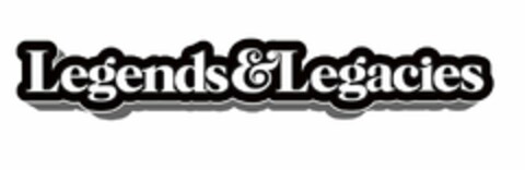 LEGENDS & LEGACIES Logo (USPTO, 05.09.2019)