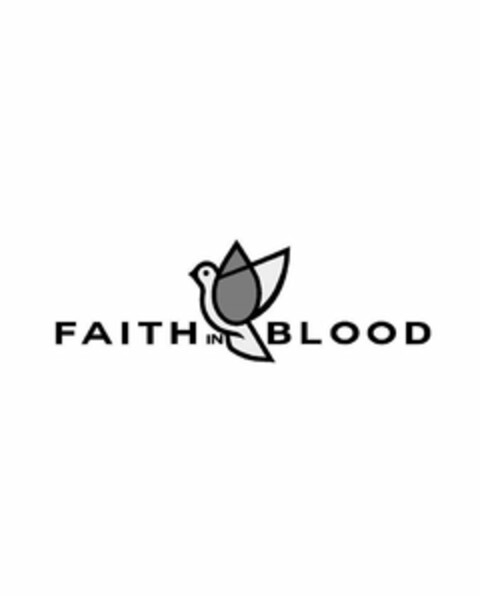 FAITH IN BLOOD Logo (USPTO, 02.01.2020)