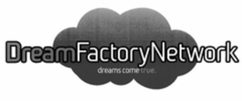 DREAMFACTORY NETWORK DREAMS COME TRUE Logo (USPTO, 11.02.2011)