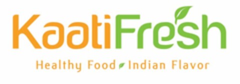 KAATI FRESH HEALTHY FOOD INDIAN FLAVOR Logo (USPTO, 04.05.2011)