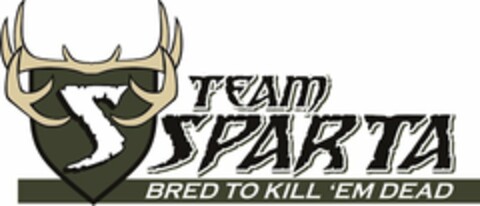 S TEAM SPARTA BRED TO KILL EM DEAD Logo (USPTO, 12.09.2012)