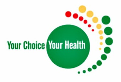 YOUR CHOICE YOUR HEALTH Logo (USPTO, 10/31/2012)