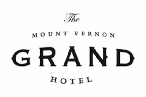 THE MOUNT VERNON GRAND HOTEL Logo (USPTO, 07.12.2015)