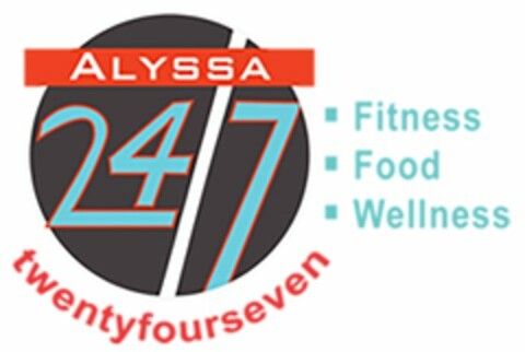 ALYSSA 24/7 TWENTYFOURSEVEN FITNESS FOOD WELLNESS Logo (USPTO, 06.01.2016)