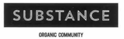 SUBSTANCE ORGANIC COMMUNITY Logo (USPTO, 07.03.2016)