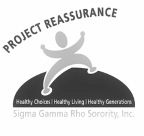 PROJECT REASSURANCE HEALTHY CHOICES HEALTHY LIVING HEALTHY GENERATIONS SIGMA GAMMA RHO SORORITY INC. Logo (USPTO, 21.06.2016)