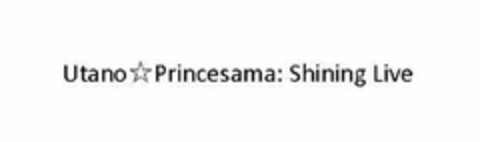 UTANO PRINCESAMA: SHINING LIVE Logo (USPTO, 16.10.2017)
